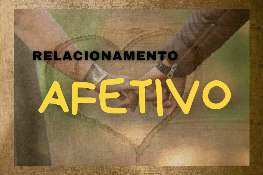 Relacionamento Afetivo